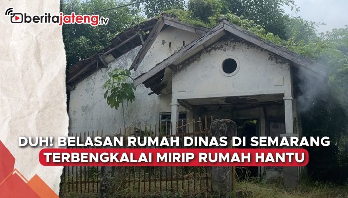Video Duh, Belasan Rumdin di Semarang Terbengkalai Mirip Rumah Hantu