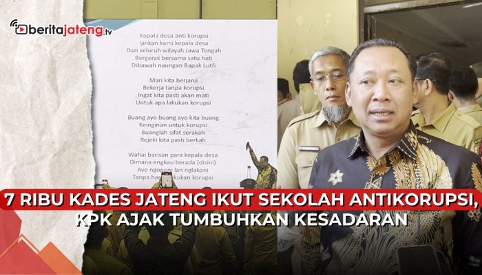 Video 7.000 Kades se Jateng Ikut Sekolah Antikorupsi