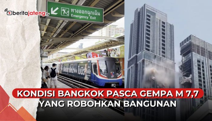 Video Kondisi Bangkok Pasca Gempa Magnitudo 7,7 yang Robohkan Bangunan
