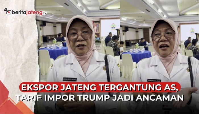 Video Ekspor Jateng Tergantung AS, Tarif Impor Trump Jadi Ancaman
