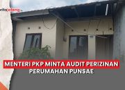 Video Menteri PKP Maruarar Sirait Minta Audit Perizinan Perumahan Punsae Ungaran Timur