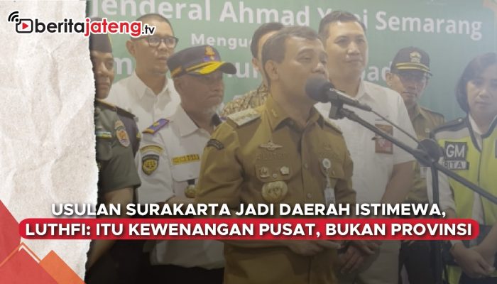 Video Usulan Surakarta jadi Daerah Istimewa, Gubernur: Itu Kewenangan Pusat