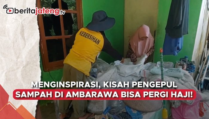 Video Kisah Pengepul Sampah di Ambarawa Berangkat Haji, Sisihkan Rp1.000 per Hari