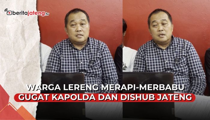 Video Warga Lereng Merapi-Merbabu Gugat Pra Peradilan Kapolda dan Dishub Jateng