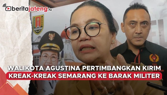 Video Agustina Pertimbangkan Kirim Kreak Semarang ke Barak Militer
