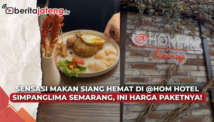 Video Sensasi Makan Siang Hemat di @Hom Hotel Semarang
