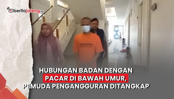Video Hubungan Badan dengan Pacar di Bawah Umur, Pemuda Pengangguran Ditangkap