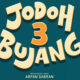 Poster Film Jodoh dan Bujang