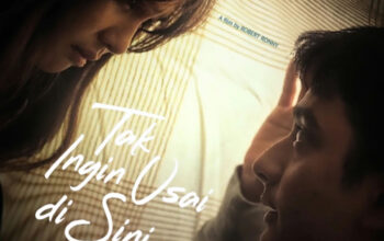Poster Film Tak Ingin Usai di Sini