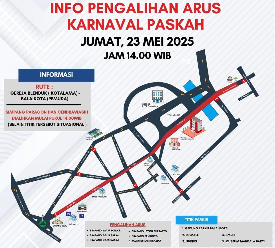 Info Rute dan Rekayasa Lalu Lintas Karnaval Paskah 2025 Kota Semarang