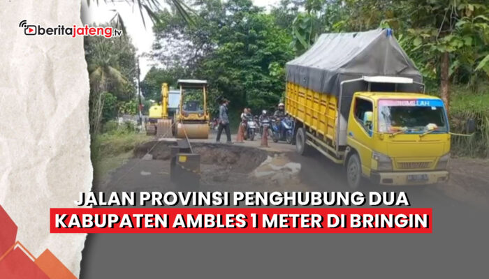 Video Jalan Provinsi Penghubung Kabupaten Semarang dan Grobogan Ambles di Bringin