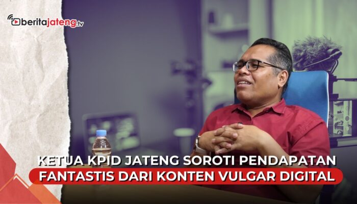 Video Ketua KPID Jateng Soroti Pendapatan Konten Kreator Vulgar Capai Rp70 Juta per Bulan