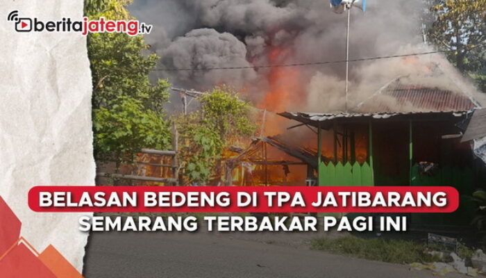 Video Belasan Bedeng TPA Jatibarang Semarang Terbakar, Diduga Akibat Kelalaian Memasak