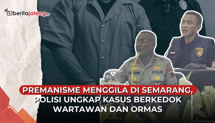 Video Premanisme Menggila di Semarang, Polisi Ungkap Pelaku Berkedok Wartawan dan Ormas