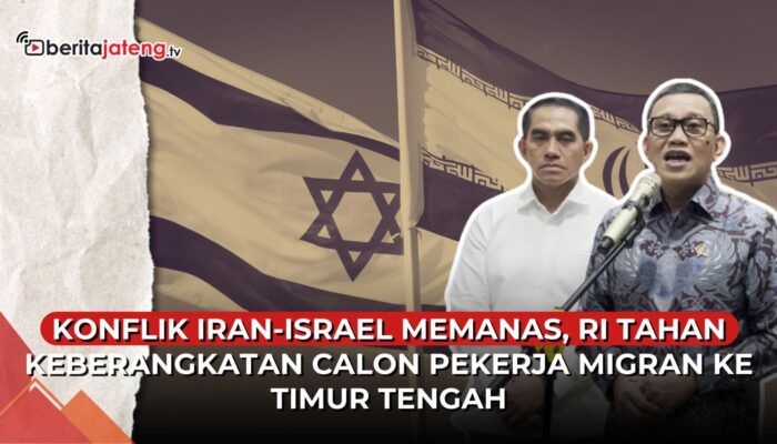 Video Konflik Iran-Israel, RI Tahan Keberangkatan TKI ke Timur Tengah