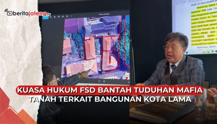 Video Kuasa Hukum Dafam Bantah Tudingan Mafia Tanah Terkait Bangunan Kota Lama