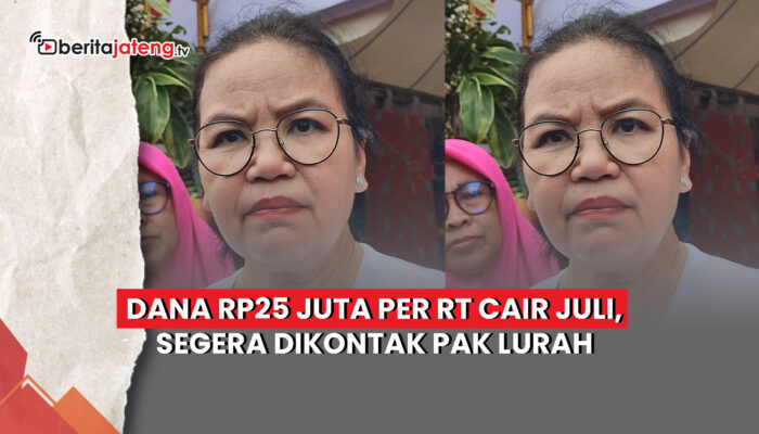 Video Dana Rp25 Juta per RT Cair Juli, Segera Dikontak Pak Lurah