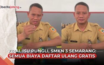 Video Viral Isu Pungli SPMB, SMKN 3 Semarang Tegaskan Daftar Ulang Gratis