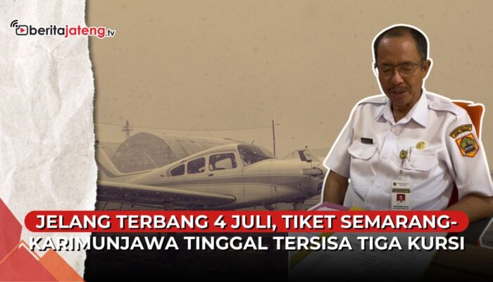 Video Jelang Terbang 4 Juli, Tiket Semarang-Karimunjawa Tinggal Sisa 3 Kursi