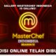 Siap Bersaing di Galeri Master Chef Indonesia? Ikuti Audisinya Sekarang!