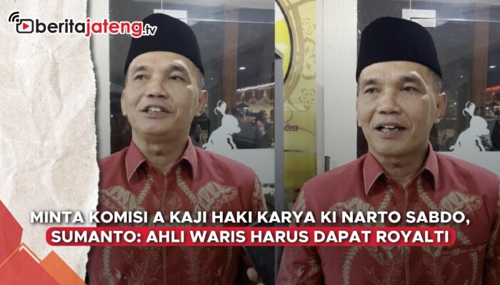 Video Ketua DPRD Jateng Sumanto Minta Ahli Waris Ki Narto Sabdo Dapat Royalti