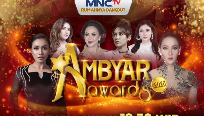 Anugerahkan Penghargaan untuk Insan Dangdut Tanah Air, MNCTV Hadirkan Ambyar Awards 2025