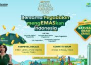 Pegadaian Media Awards 2025 Kembali Dihelat, Ada Hadiah Ratusan Gram Emas!