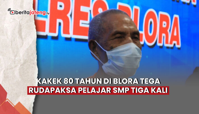 Video Kakek 80 Tahun di Blora Tega Rudapaksa Pelajar SMP