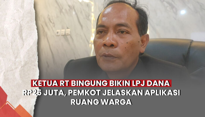 Video Banyak Ketua RT Bingung Bikin Lpj Dana Rp25 Juta, Pemkot Jelaskan Aplikasi Ruang Warga