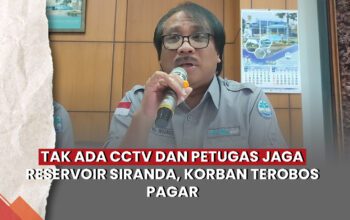 Video PDAM Akui Tak Ada CCTV dan Petugas Jaga di Reservoir Siranda