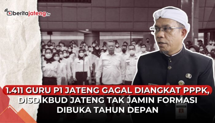 Video Sebanyak 1.411 Guru P1 Jateng Gagal Diangkat PPPK, Disdikbud Tak Jamin Formasi Tahun Depan