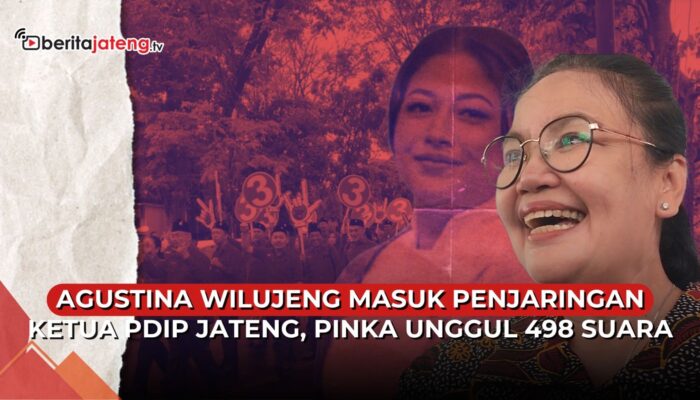 Video Agustina Wilujeng Masuk Penjaringan Calon Ketua PDIP Jateng, Pinka Haprani Unggul 498 Suara