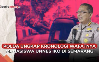 Video Polda Jateng Ungkap Mahasiswa Unnes Meninggal Akibat Kecelakaan