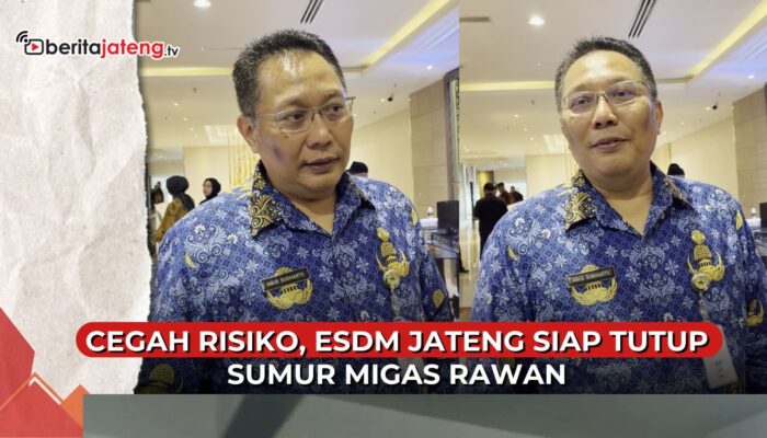 Video Belajar dari Kasus Blora, ESDM Jateng Bakal Tutup Sumur Migas Rawan