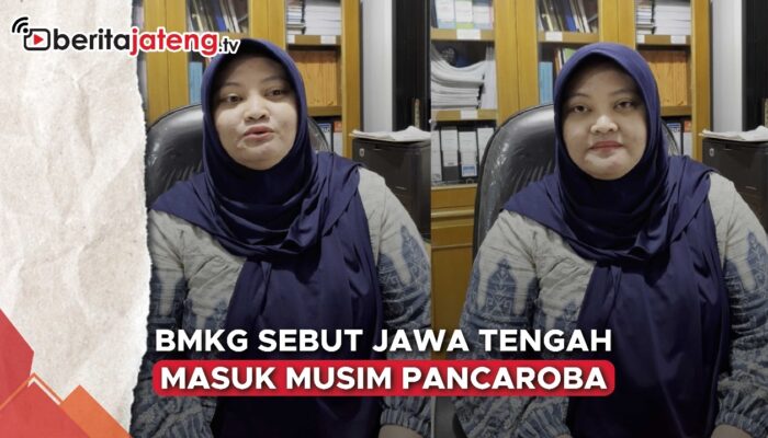 Video Jateng Masuk Musim Pancaroba, Waspada Potensi Hujan Lebat 16-17 September