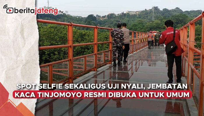 Video Spot Uji Nyali Baru, Jembatan Kaca Tinjomoyo Resmi Dibuka
