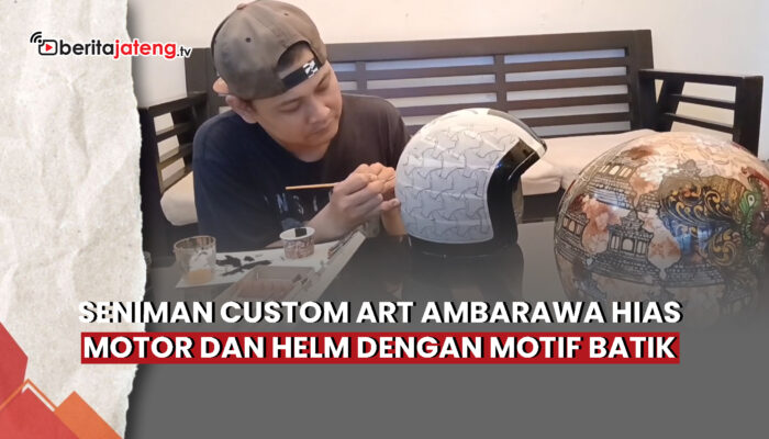 Video Seniman Custom Art Ambarawa Hias Motor dan Helm dengan Motif Batik