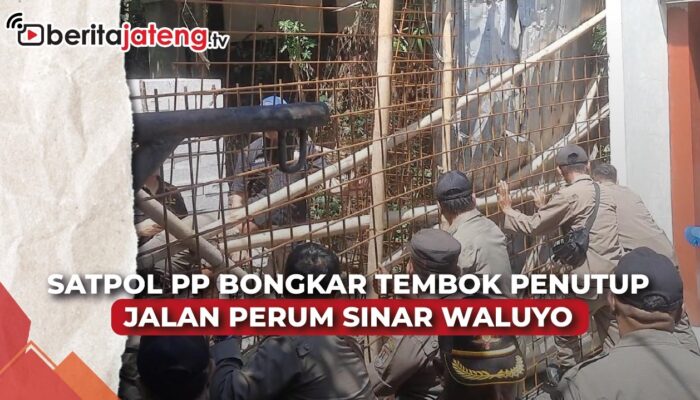 Video Bawa Alat Berat, Satpol PP Bongkar Lagi Tembok Penutup Jalan di Perum Sinar Waluyo Semarang
