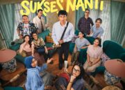 Sedang Tayang di Bioskop, Begini Review Film Tunggu Aku Sukses Nanti