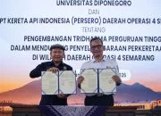 KAI Daop 4 Semarang Gandeng Undip, Pendidikan hingga Riset Perkeretaapian Jadi Fokus